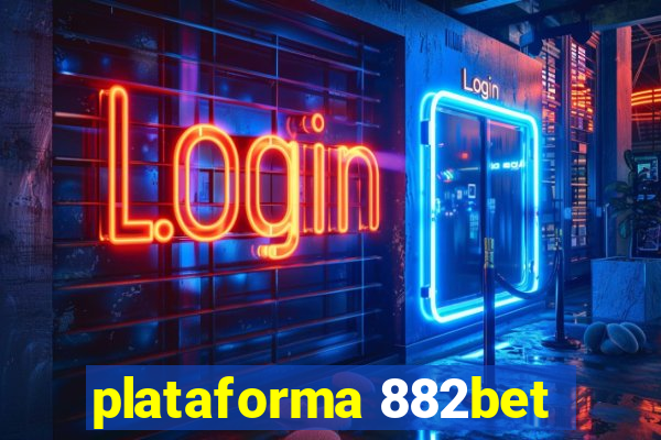 plataforma 882bet